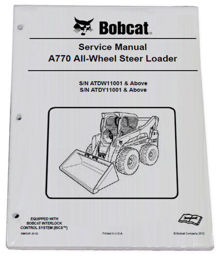 Bobcat A770 All Wheel Steer Loader Service Manual Shop Repair Book 3 # 6990245