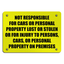 Aluminum Horizontal Metal Sign Not Responsible for Cars Personal Property Yellow picture