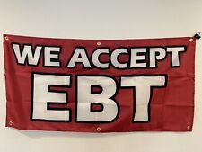 2 Pack 2x4 ft WE ACCEPT EBT Banner  Sign -Super Polyester Fabric-New Z24 picture