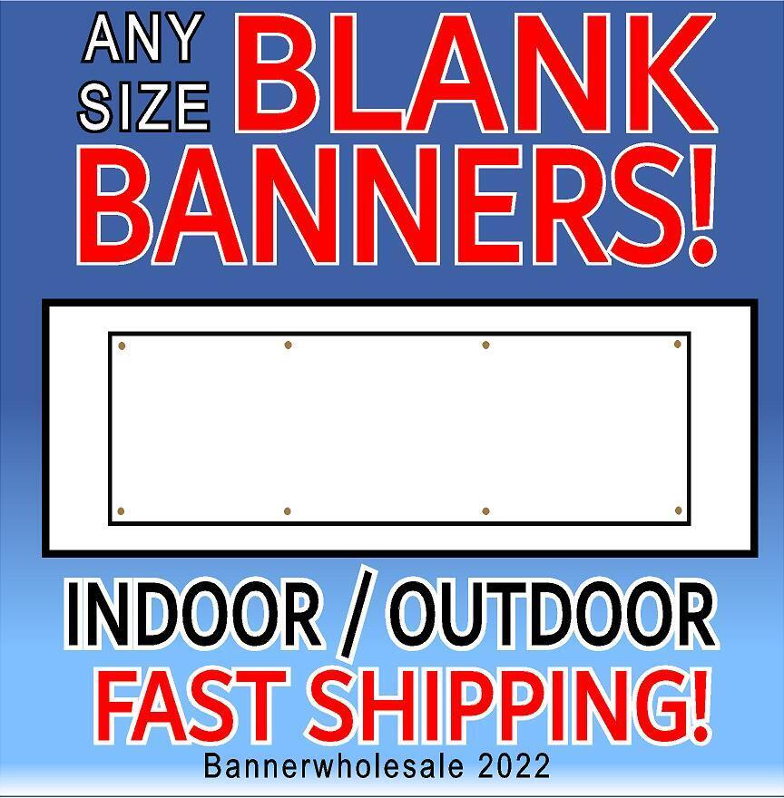 ANY SIZE BLANK BANNER Advertising Vinyl Banner Sign Sizes business USA 13oz.