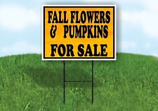 FALL FLOWERS PUMPKINS FOR SALE ORANGE Yard Sign with Stand LAWN SIGN picture