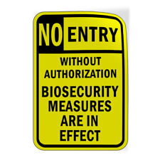 Vertical Vinyl Stickers No Entry Without Authorization Bio Security in Effect picture