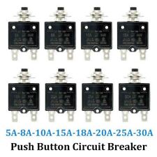 universal 3-50 Amp Push Button Thermal Circuit Breaker 12-50V DC 125-250V Volt picture