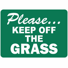 Aluminum Horizontal Metal Sign Multiple Sizes Please Keep off The Grass OSHA picture