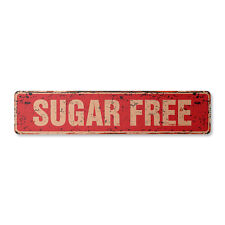 SUGAR FREE Vintage Street Sign lifestyle diet nutrition artificial sweetener picture