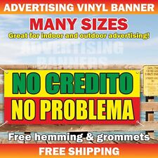 NO CREDITO NO PROBLEMA Advertising Banner Vinyl Mesh Sign NO CREDIT NO PROBLEM picture