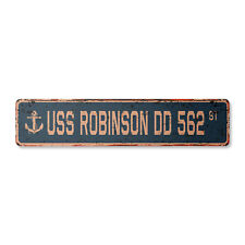 USS ROBINSON DD 562 Vintage Street Sign us navy ship veteran sailor rustic gift picture