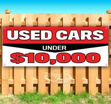 USED CARS UNDER $10,000 Advertising Vinyl Banner Flag Sign Many Sizes USA SALE picture