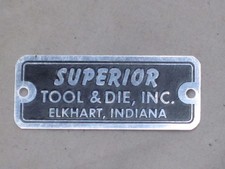 1 vintage SUPERIOR TOOL & DIE ELKHART INDIANA data plate metal ID marker tag picture