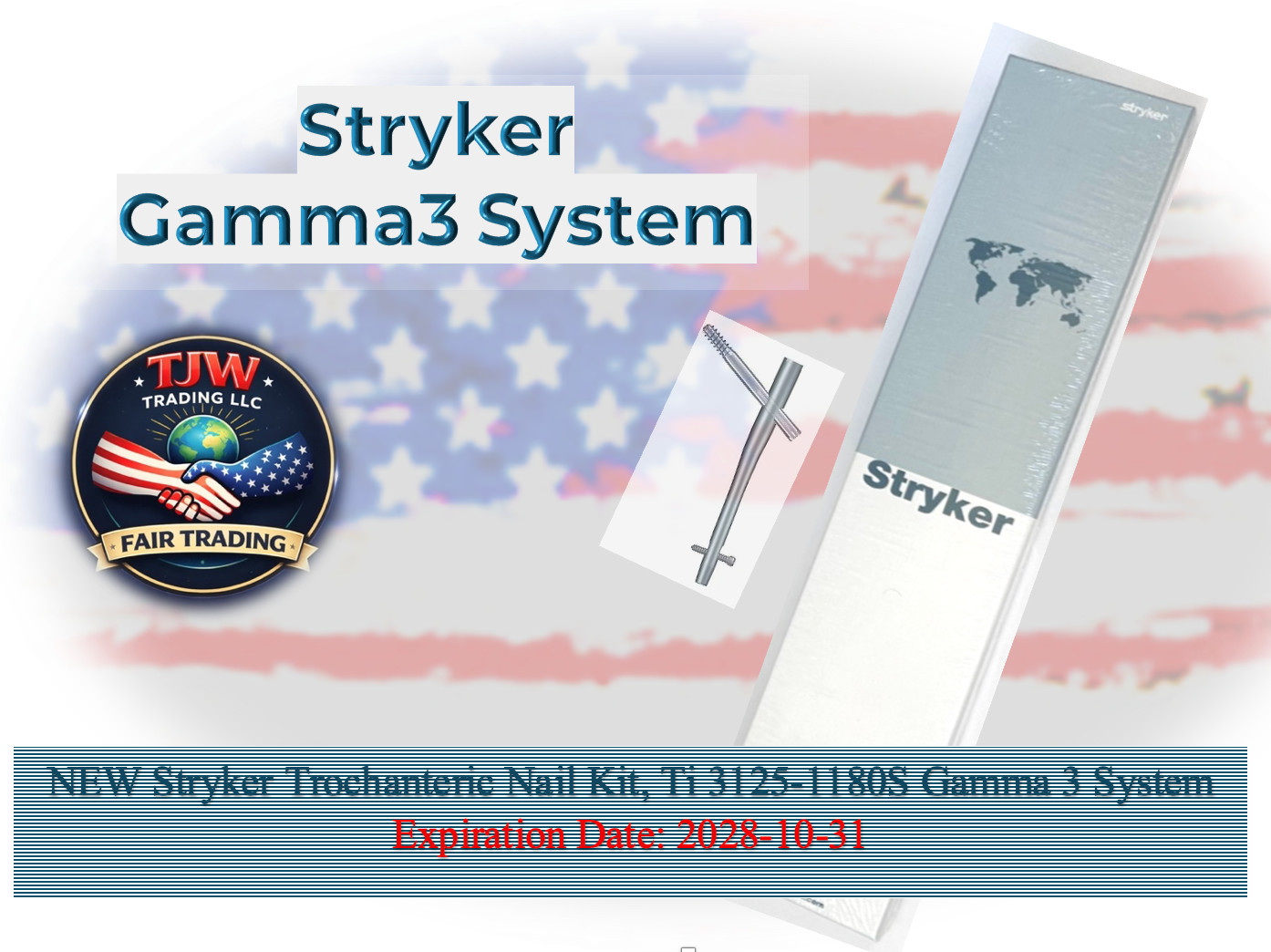 #NEW Stryker Trochanteric Nail Kit, Ti 3125-1180S Gamma 3 System (Exp 10/2028) #NEW Stryker Trochanteric Nail Kit, Ti 3125-1180S Gamma 3 System (Exp 10/2028)