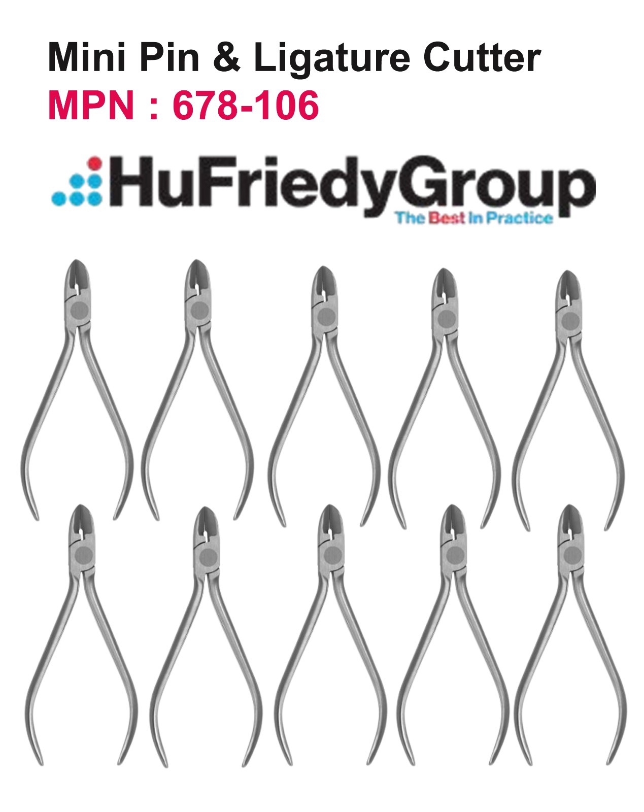 Lot of 10Pcs Mini Pin and Ligature Cutter 678-106 HU FRIEDY