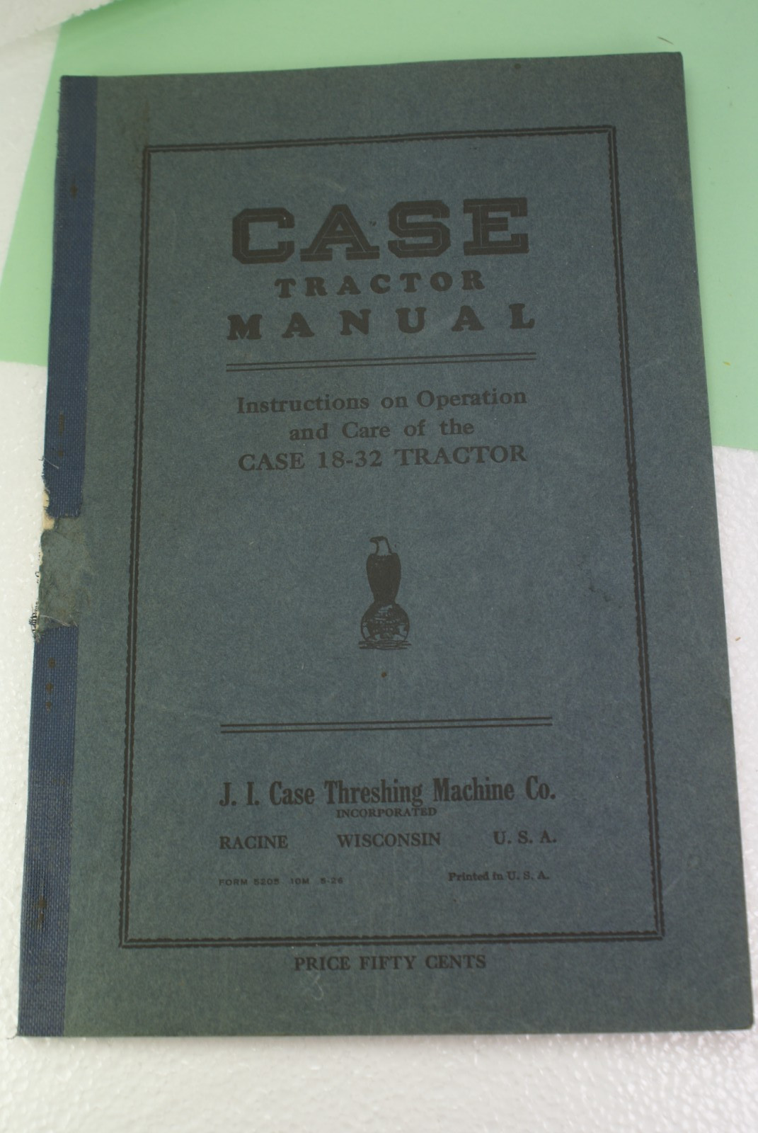 Case 18-32 Tractor Operators Operation & Care Manual 1926 ORIGINAL Case 18-32 Tractor Operators Operation & Care Manual 1926 ORIGINAL
