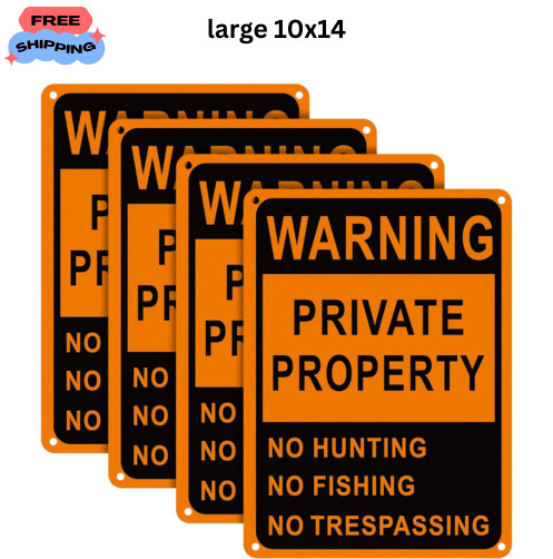 No Trespassing No Hunting Sign 4 Pack 10x14  Aluminum Private Property Warning