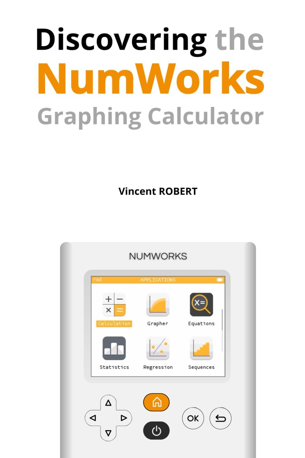 Discovering the NumWorks Graphing Calculator: Essential Features and... Discovering the NumWorks Graphing Calculator: Essential Features and...