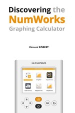 Discovering the NumWorks Graphing Calculator: Essential Features and... picture