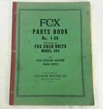 Vintage Fox Parts Book No. 1-56 for Quick Change Type Fox Corn Units Model 54C   picture