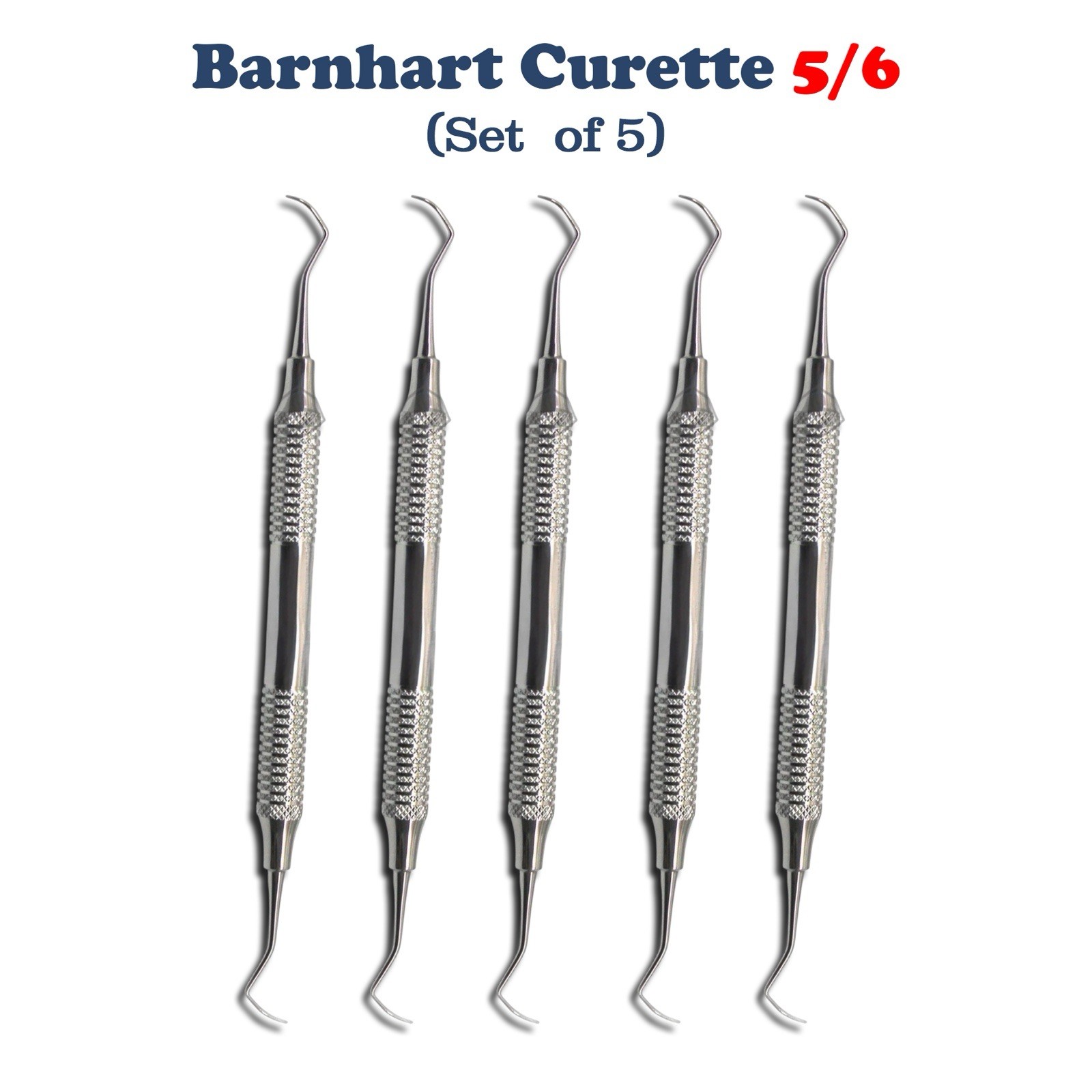 5 X Dental Barnhart Double Ended 5/6 Curette Hollow Handle Anterior Scalers 5 X Dental Barnhart Double Ended 5/6 Curette Hollow Handle Anterior Scalers