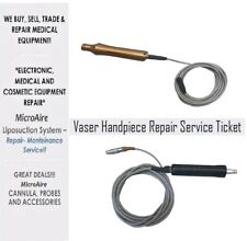Vaser 2.0 Ultrasonic Liposuction Handpiece Repair Evaluation Ticket picture