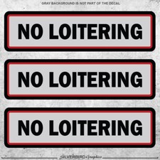 3x No Loitering stickers business window door warning caution decal vinyl store picture