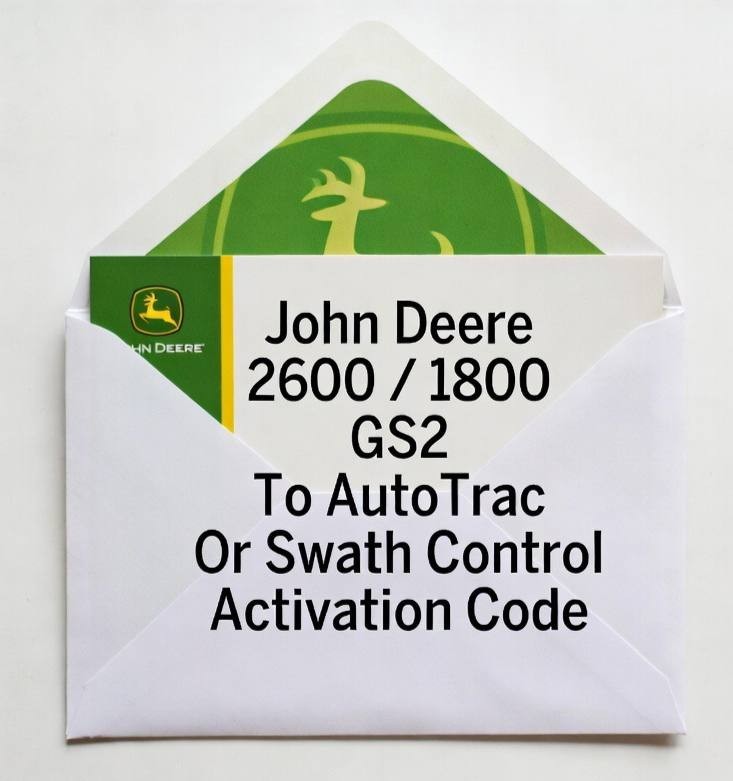 Envelope w/code John Deere 2600 & 1800 GS2 To Autotrac Or Swatch Control Activat