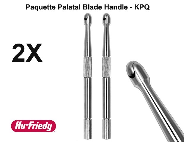 Lot of 2Pcs Hu-Friedy Paquette Palatal Blade Handle - KPQ