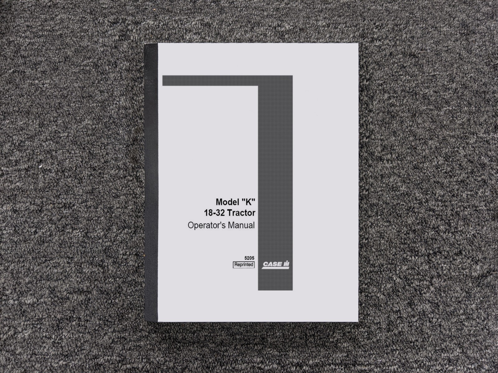 Case IH Model K 18-32 Tractor Owner Operator user Manual Case IH Model K 18-32 Tractor Owner Operator user Manual