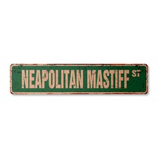 NEAPOLITAN MASTIFF Vintage Street Sign massive big dog guard protection picture