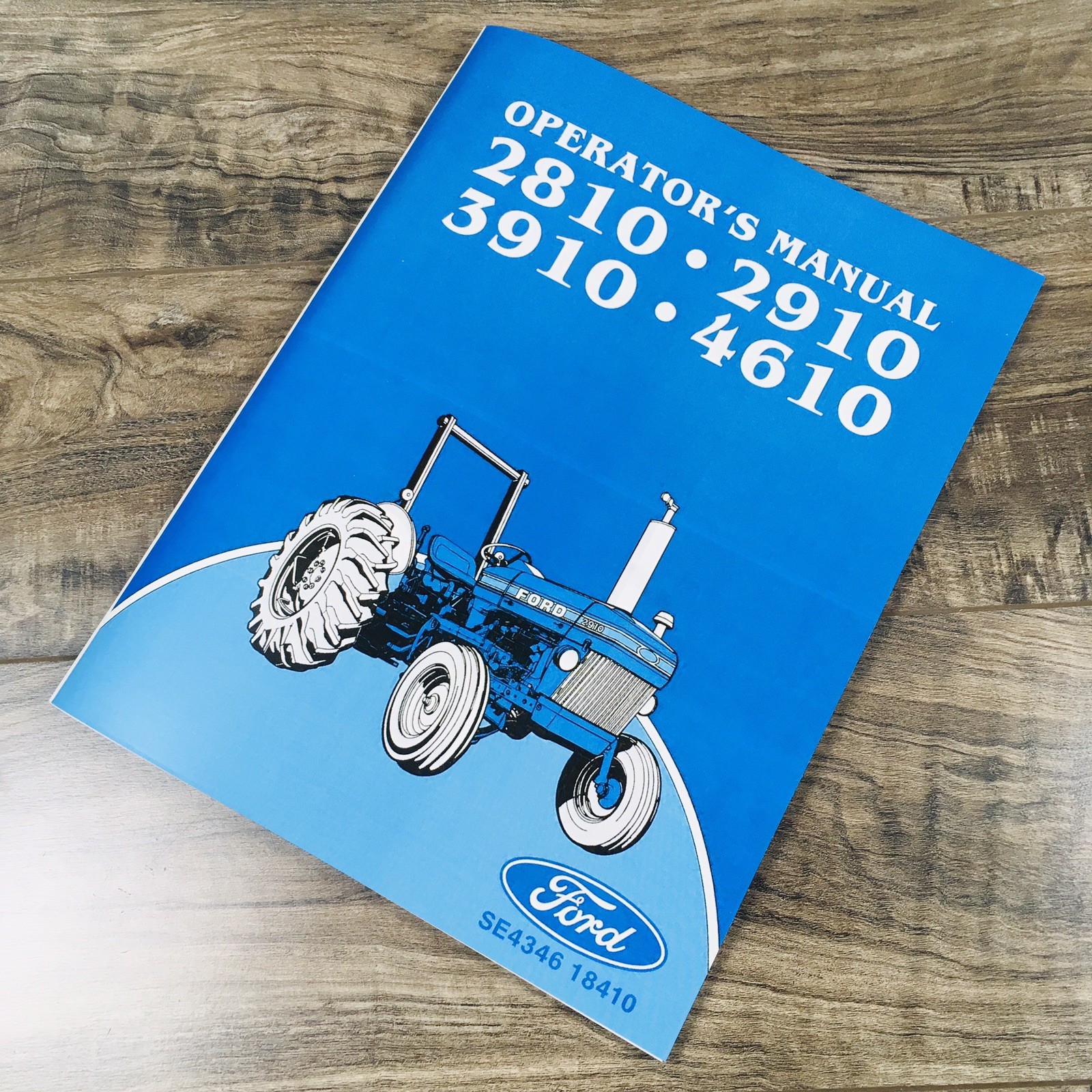 Ford Model 2810 2910 3910 4610 Tractor Owners Operators Manual Maintenance Book Ford Model 2810 2910 3910 4610 Tractor Owners Operators Manual Maintenance Book