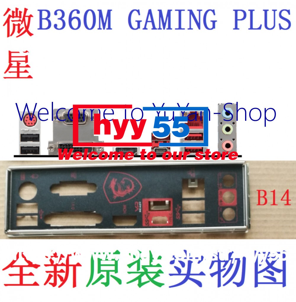 Original NEW IO I/O Shield for MSI B360M GAMING PLUS IO #G6081 XH-/55 Original NEW IO I/O Shield for MSI B360M GAMING PLUS IO #G6081 XH-/55
