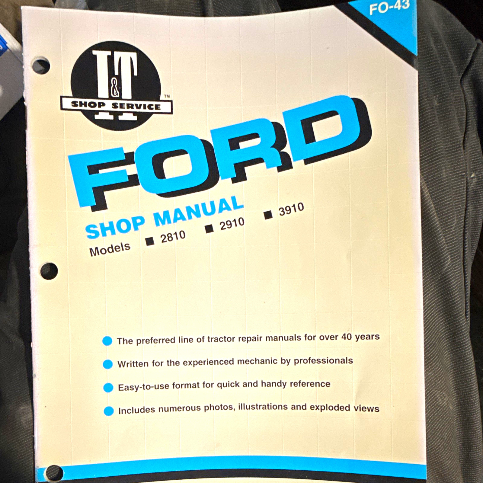 Ford I&T Tractor Shop Manual FO-43 for Models 2810 2910 3910 Ford I&T Tractor Shop Manual FO-43 for Models 2810 2910 3910