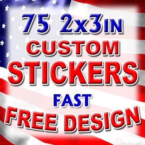 75 2x3 Custom Printed Full Color Outdoor Vinyl Business Logo Sticker Decal Label