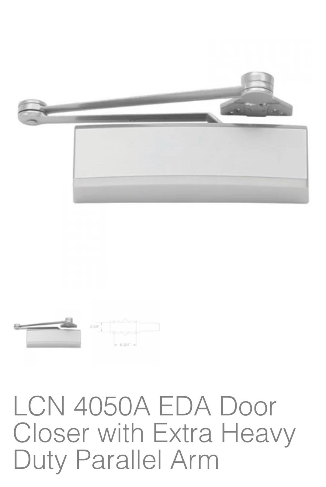 LCN 4050A EDA Heavy Duty Door Closer /TBSRT-/ Alum 689/ EDA LCN 4050A EDA Heavy Duty Door Closer /TBSRT-/ Alum 689/ EDA