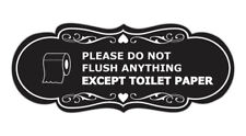 Please Do Not Flush Anything Except Toilet Paper (Roll) Wall or Door Sign picture