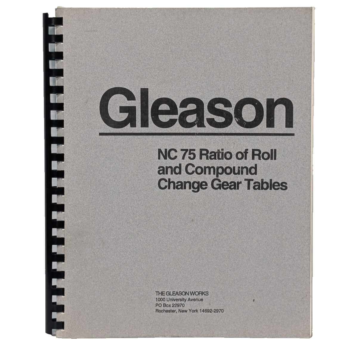 Gleason Works NC 75 Ratio of Roll and Compound Change Gear Tables Manual Gleason Works NC 75 Ratio of Roll and Compound Change Gear Tables Manual